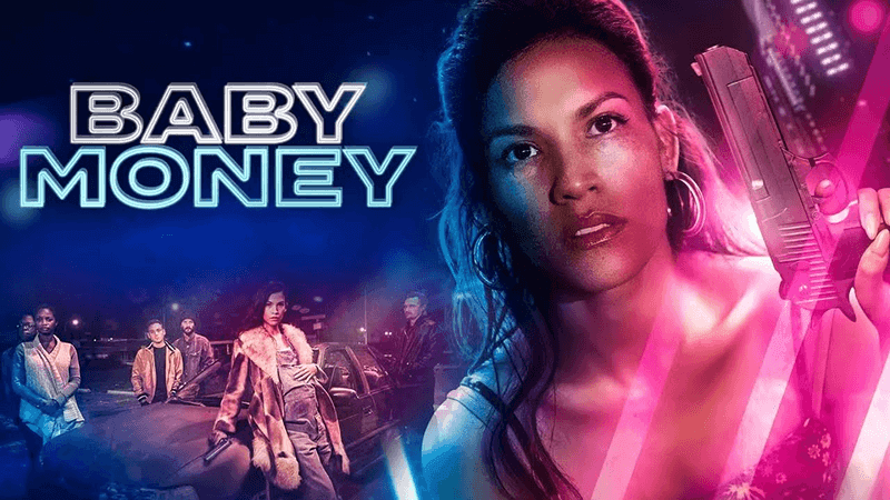 Фильм «Baby Money» Фильм «Baby Money»