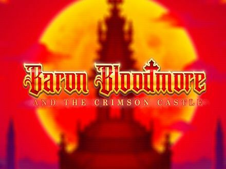 Baron Bloodmore and the Crimson Castle